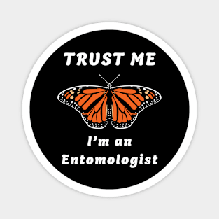 🦋 Royal Monarch Butterfly, "I'm an Entomologist" Magnet